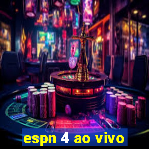 espn 4 ao vivo